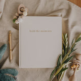 HOLD THE MOMENTS JOURNAL - CREAM