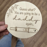 Pregnancy Test Announcement Disc (You are going to be a daddy again)