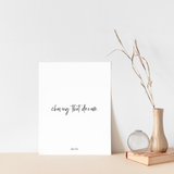 Chasing That Dream - Print