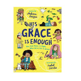 His Grace Is Enough