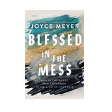 Blessed in the Mess