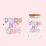 Glass Tumbler with Straw - Doing My Best