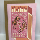 You Are My Perfect Match Card