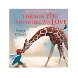 I'd Know You Anywhere, My Love Book