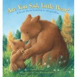 ARE YOU SAD, LITTLE BEAR?: LEARNING TO SAY GOODBY